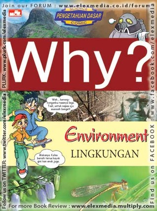 WHY? Environment Lingkungan