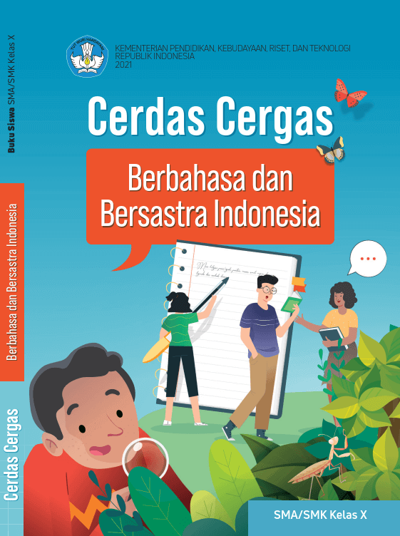 Cerdas Cergas: Berbahasa dan Bersastra Indonesia, SMA/SMK Kelas X