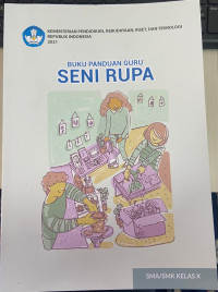 Image of Seni Rupa, Buku Panduan Guru SMA/SMK Kelas X