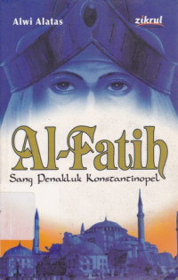 Image of Al-Fatih, Sang Penakluk Konstantinopel