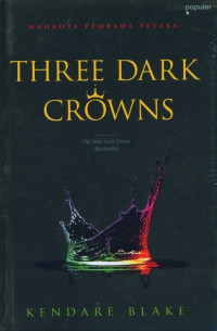 Image of Mahkota Pembawa Petaka : Three Dark Crowns