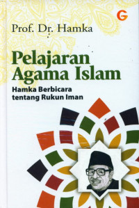 Image of Pelajaran Agama Islam, Hamka Berbicara tentang Rukun Iman