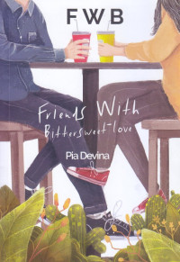 Image of Friends With BitterSweet Love