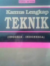 Image of Kamus Lengkap Teknik (Inggris - Indonesia)