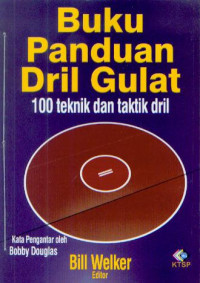 Image of Buku Panduan Dril Gulat 100 teknik dan taktik dril