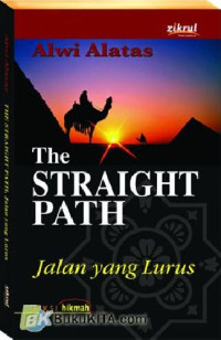 Image of The Straight Path, Jalan yang Lurus