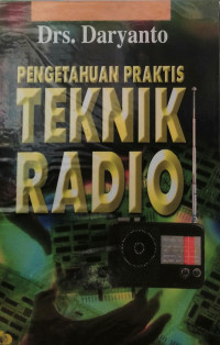 Image of Pengetahuan Praktis Teknik Radio