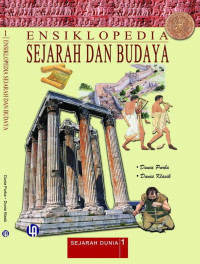 Image of ENSIKLOPEDIA SEJARAH DAN BUDAYA DUNIA PURBA DAN DUNIA KLASIK