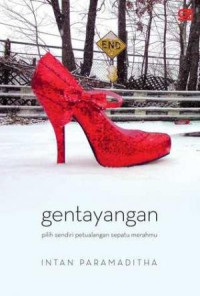 Image of Gentayangan : Pilih sendiri petualangan sepatu merahmu