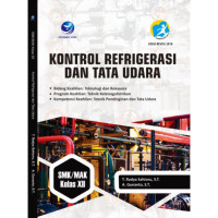 Image of Kontrol Refrigerasi dan Tata Udara, SMK/MAK Kelas XII, KUR 2013 Edisi Revisi 2018