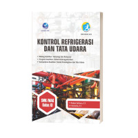 Image of Kontrol Refrigerasi dan Tata Udara, SMK/MAK Kelas XI, KUR 2013 Edisi Revisi 2018
