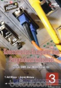 Image of Keterampilan Komputer dan Pengelolaan Informasi untuk SMK dan MAK Kelas XII