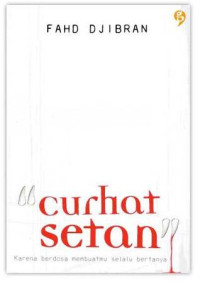Image of Curhat Setan : Karenba Berdosa membuatmu Selalu Bertanya