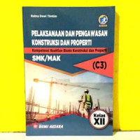 Image of Pelaksanaan dan Pengawasan Konstruksi dan Properti Kelas XII SMK/MAK