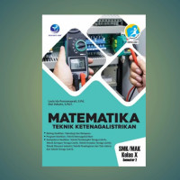 Image of Matematika Teknik Ketenagalistrikan SMK/MAK Kelas X Semester 1, Kur 2013 Edisi 2021