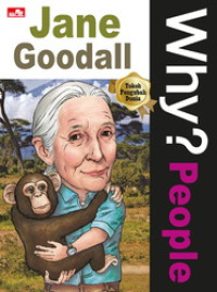 WHY? People Jane Goodall