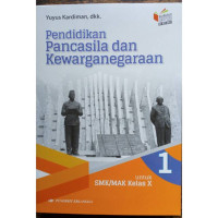 Image of Pendidikan Pancasila dan Kewarganegaraan Kelas X Untuk SMK/MAK