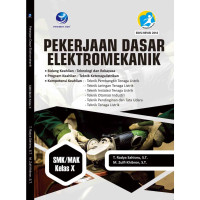 Image of Pekerjaan Dasar Elektromekanik, SMK/MAK Kelas X, KUR 2013 Edisi Revisi 2018