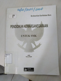 Image of Pendidikan Kewarnganegaraan 1B untuk SMK oleh LP2IP