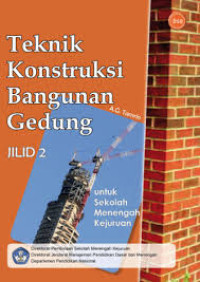 Image of Teknik konstruksi bangunan gedung untuk sekolah menengah kejuruan