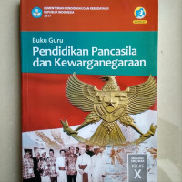 Image of Buku Guru Pendidikan Pancasila dan kewarganegaraan kelas X