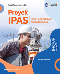 Proyek Ipas: Ilmu Pengetahuan Alam dan Sosial, SMK/MAK Kelas X, Kur Merdeka