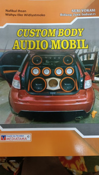 Image of Custom Body Audio Mobil, Seri Vokasi Bidang Jasa Industri