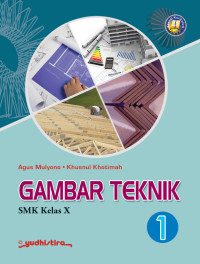 Image of GAMBAR TEKNIK 1 SMK KELAS X