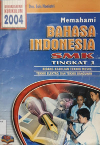 Image of MEMAHSMI BAHASA INDONESIA SMK TINGKAT 1