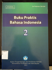 Image of Buku Praktis Bahasa Indonesia 2