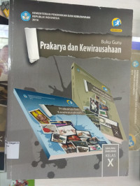 Image of BUKU GURU PRAKARYA DAN KEWIRAUSAHAAN SMK/MA/SMK/MAK  KELAS X