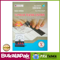 Image of Gambar Teknik Listrik Kelas X Bidang Keahlian Teknologi dan Rekayasa C2 (Dasar Program Keahlian Teknik Ketenagalistrikan SMK/MAK) Seri HOTS Kur 2013