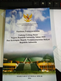 Image of Panduan Pemasyarakatan UUD Negara Republik Indonesia Tahun 1945 dan Ketetapan MPR RI