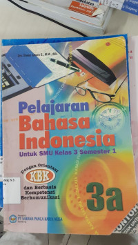 Image of Pelajaran Bahasa Indonesia  3a untuk SMU kelas 3 Smt 1