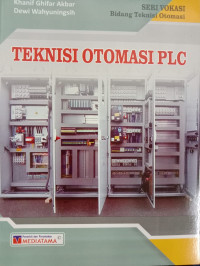 Image of Teknisi Otomasi PLC : Seri Vokasi Bidang Teknisi Otomasi