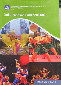 Image of Seni Tari Buku Panduan Guru SMA/SMK Kelas X
