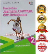 Image of Pendidikan Jasmani, Olahraga, dan Kesehatan untuk SMK/MAK Kelas XI, KUR 2013 KI-KD 2018
