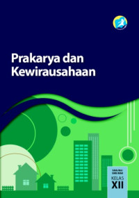 Image of Prakarya dan Kewirausahaan  SMA/MA/SMK/MAK Kelas XII