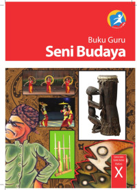 Image of BUKU GURU SENI BUDAYA SMA/MA SMK/MAK KELAS X