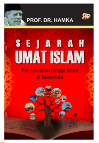 Image of Sejarah Umat Islam, Pra-kenabian hingga Islam Nusantara