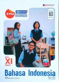 Image of E-PLUS BAHASA INDONESIA UNTUK SMK/MAK KELAS XI (FASE F) PM