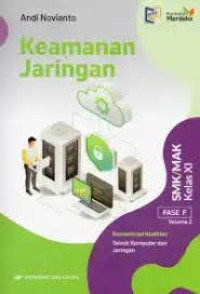 Image of KEAMANAN JARINGAN UNTUK SMK/MAK KELAS XI FASE F VOL. 2