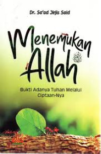 Image of Menemukan Allah SWT: Bukti Adanya Tuhan Melalui Ciptaan-Nya