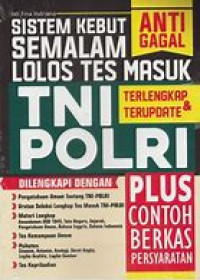 Image of SISTEM KEBUT SEMALAM LOLOS TES MASUK TNI POLRI
