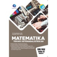 Image of Matematika Teknik Ketenagalistrikan SMK/MAK Kelas XI Semester 1, Kur 2013 Edisi 2021