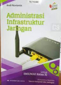 Administrasi Infrastruktur Jaringan , SMK/MAK Kelas XI, KUR 2013 KI-KD 2018