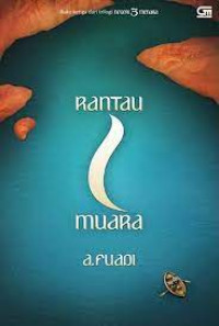 Image of Rantau Muara: Buku Ketiga dari Trilogi Negeri 5 Menara