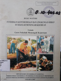 Image of Buku Materi: Pendidikan Kependudukan dan Lingkungan Hidup di Sekolah Menengah Kejuruan