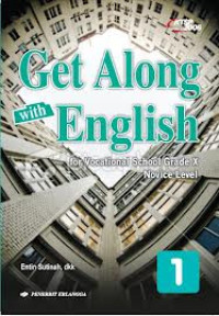 Image of Get Along with English for Vocational School Grade X Novice level