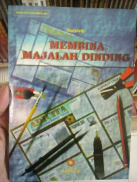 Image of MEMBINA MAJALAH DINDING